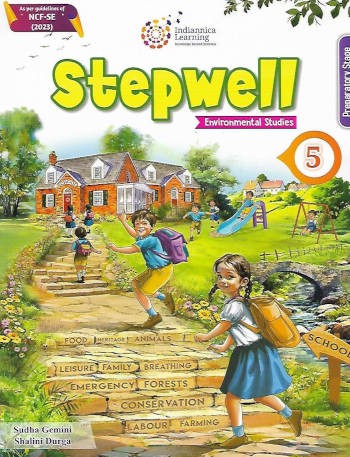 Indiannica Learning Stepwell Environmental Studies Book 5