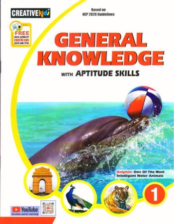 Creative Kids General Knowledge with Aptitude Skills Book 1