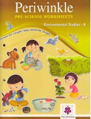Periwinkle Pre-School Worksheets Environmental Studies - A