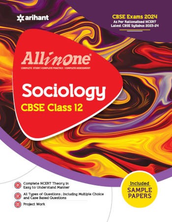 Arihant All in One Sociology Class 12 For CBSE Exams 2024