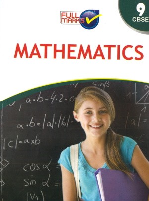 full marks Mathematics guide for Class 9
