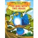 The Bird With Two Heads - Book 8 (Famous Moral Stories From Panchtantra)