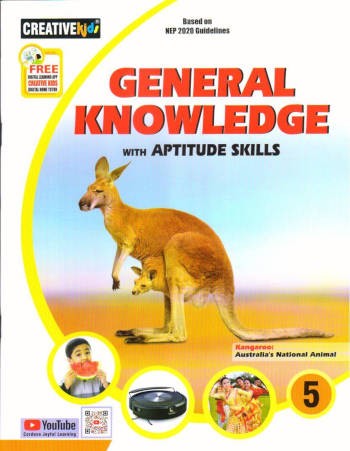 Creative Kids General Knowledge with Aptitude Skills Book 5