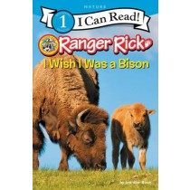 HarperCollins Ranger Rick: I Wish I Was a Bison