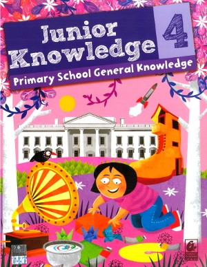 Junior Knowledge Primary School General Knowledge Class 4