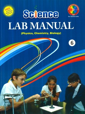 Radison Science Lab Manual Class 6 (With Practical Manual)