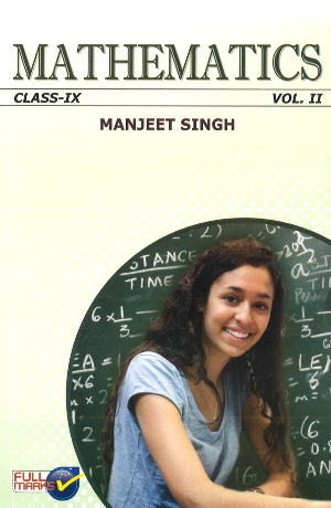 Full Marks Manjeet Singh Mathematics For Class 9 - Vol 2