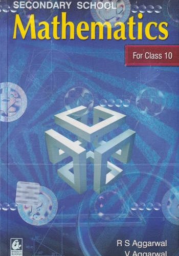 Secondary School Mathematics For Class 10 By R.S Aggarwal