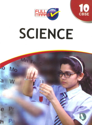 full marks Science guide for Class 10