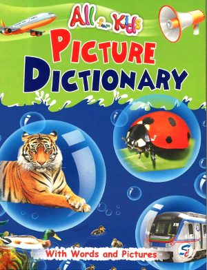 All For Kids Picture Dictionary For Class KG