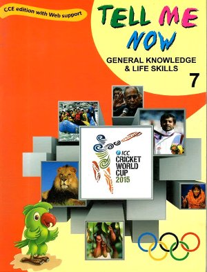 Tell Me Now General knowledge & Life Skills 7-0