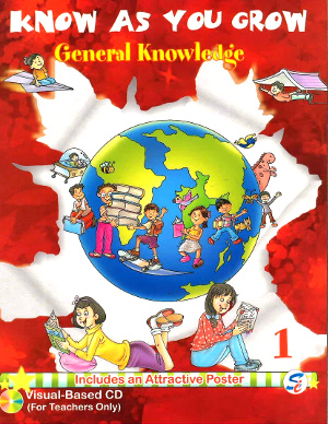 Know As You Grow General Knowledge Class 1