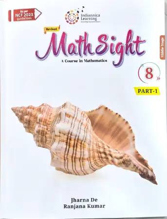 Indiannica Learning MathSight A Course In Mathematics Book 8 Part 1(Latest Edition)