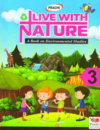 Prachi Live With Nature Environmental Studies For Class 3