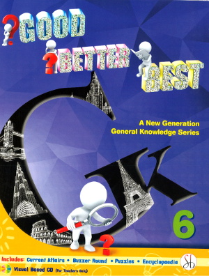 Good Better Best General Knowledge For Class 6