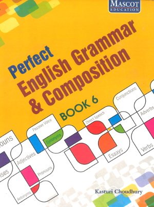 Perfect English Grammar & Composition Class 6