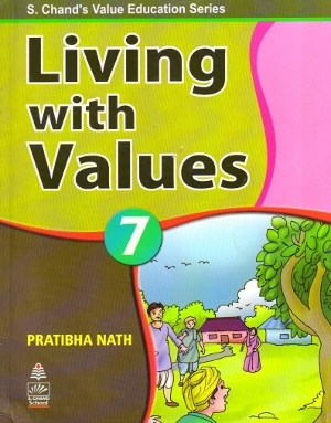 S chand Living with Values Class 7
