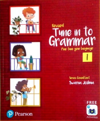 Pearson Tune In to Grammar For Class 1 by Swarna Joshua