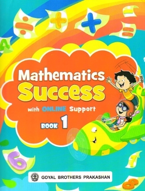 Goyal Brothers Mathematics Success Book 1