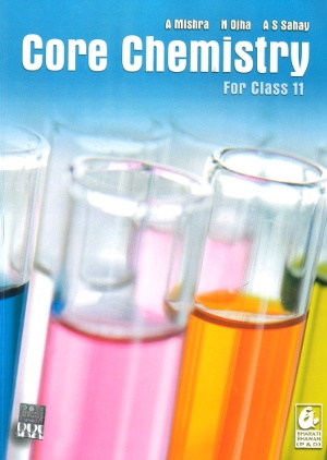 Bharati Bhawan Core Chemistry for Class 11