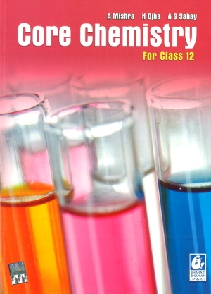 Core Chemistry For Class 12