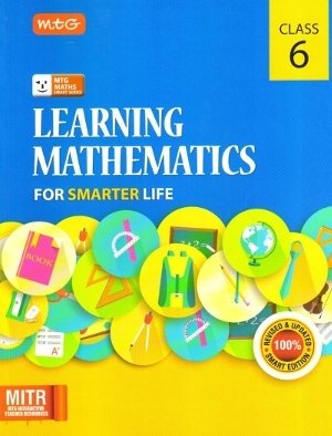 MTG Learning Mathematics For Smarter Life Class 6