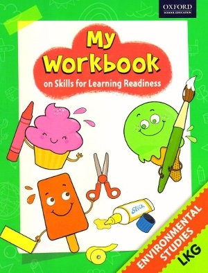 Oxford My Workbook Environmental Studies LKG