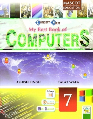 Mascot Education My Best Book of Computers Class 7