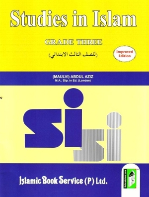 Studies in Islam Grade Three by Maulvi Abdul Aziz