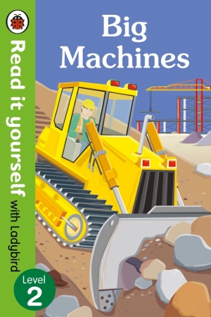 Penguin Read It Yourself With Ladybird Big Machines Level 2