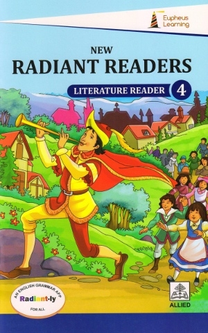 Eupheus Learning New Radiant Readers Literature Reader Class 4