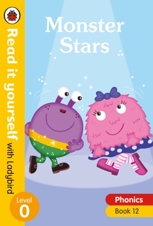 Read It Yourself With Ladybird Monster Stars Phonics Book 12 Level 0