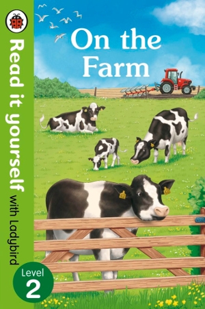 Penguin Read It Yourself With Ladybird On the Farm Level 2