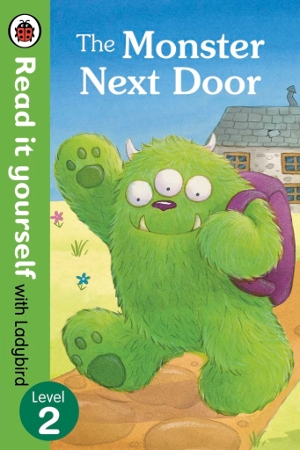 Penguin Read It Yourself With Ladybird The Monster Next Door Level 2