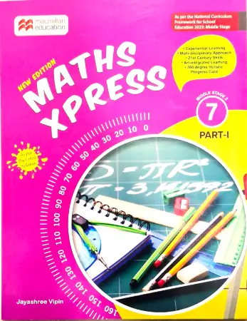 Macmillan Maths Xpress Class 7 Part 1