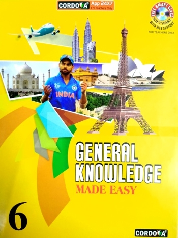 Cordova General Knowledge Made Easy Class 6