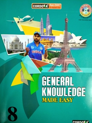 Cordova General Knowledge Made Easy Class 8