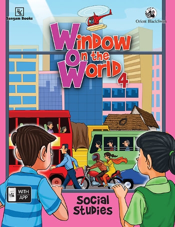 Orient BlackSwan Window on the World Social Studies Class 4