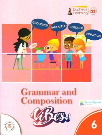 Eupheus Learning Grammar and Composition Vibes Class 6