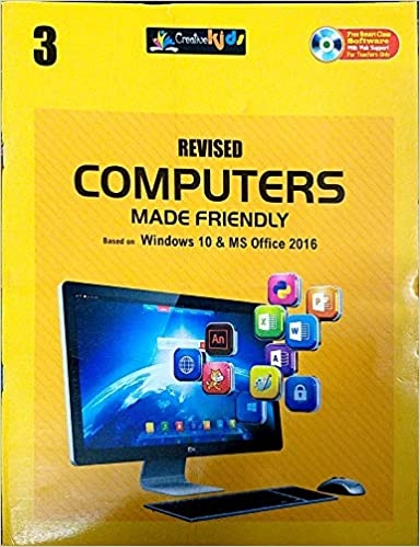 CreativeKids Revised Computers Made Friendly Class 3