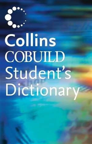 Collins Cobuild Student’s Dictionary