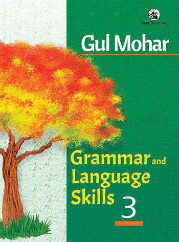 Gul Mohar Grammar and Language Skills Class 3