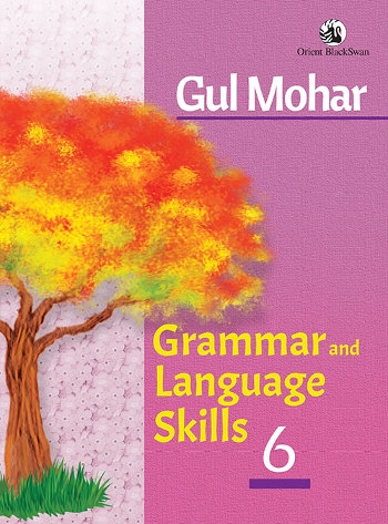 Gul Mohar Grammar and Language Skills Class 6