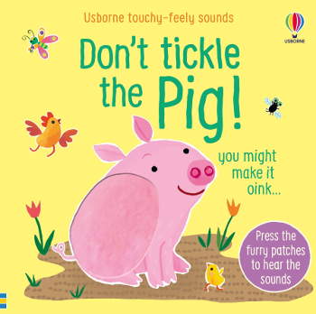 Usborne Don't Tickle the Pig