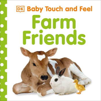 DK Baby Touch and Feel Farm Friends