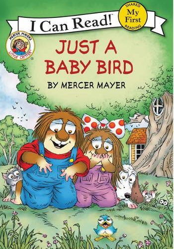 HarperCollins Little Critter: Just a Baby Bird