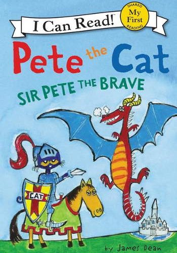 HarperCollins Pete the Cat: Sir Pete the Brave