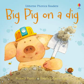 Usborne Big Pig on a Dig