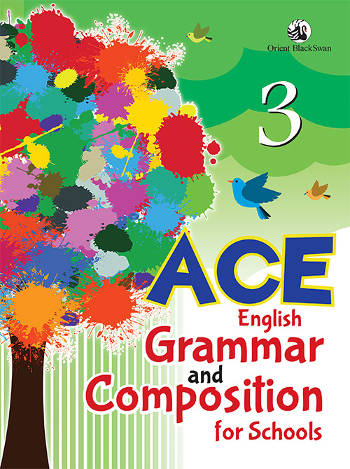 Orient BlackSwan Ace English Grammar and Composition for School Class 3