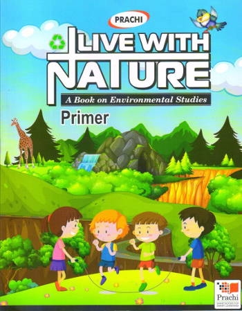 Prachi Live With Nature Environmental Studies For Primer
